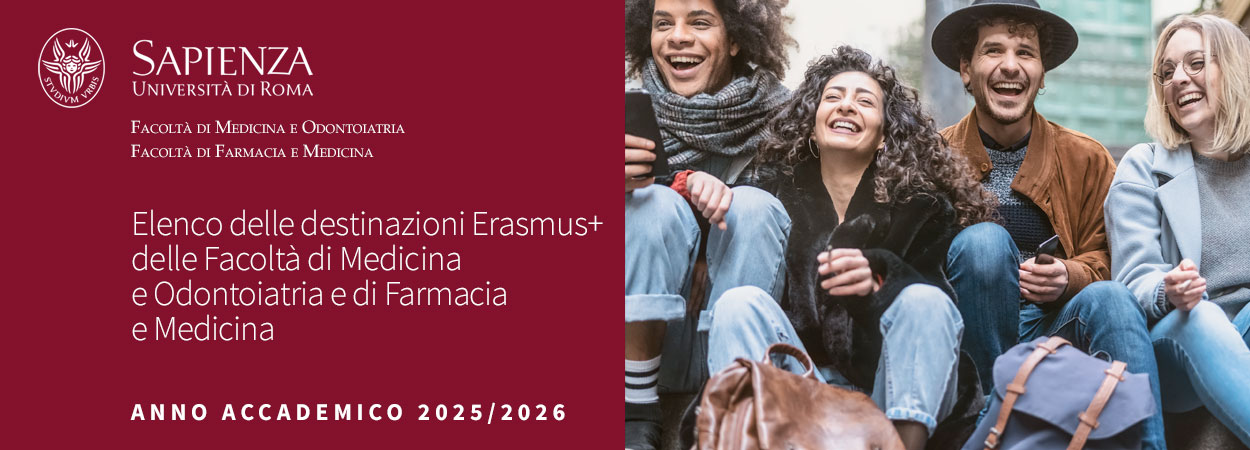 Sapienza | Elenco delle destinazioni Erasmus+ A.A 2025-2026 delle Facoltà di Medicina e Odontoiatria e di Farmacia e Medicina