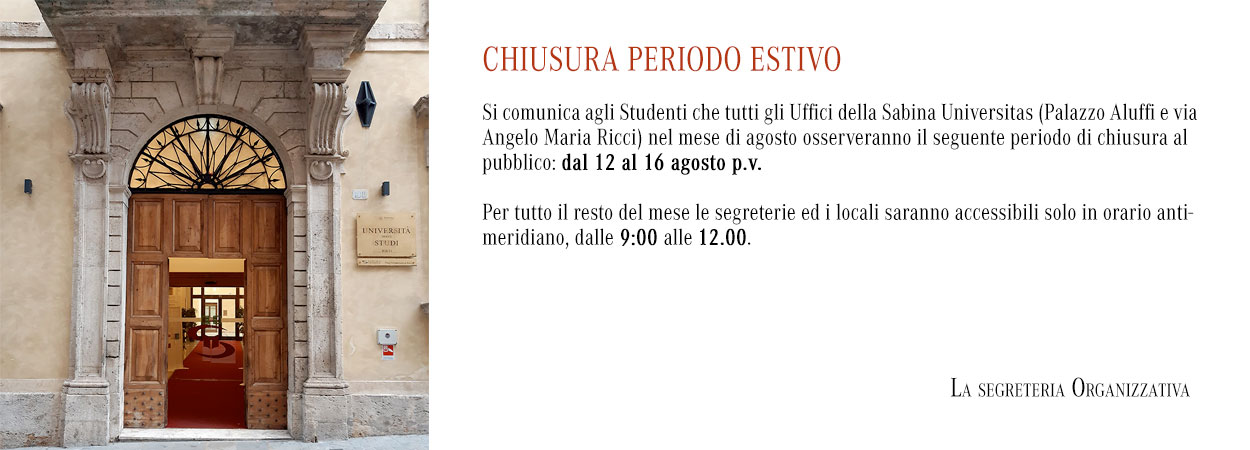 Per tutto il resto del mese le segreterie ed i locali saranno accessibili solo in orario antimeridiano, dalle 9:00 alle 12.00.