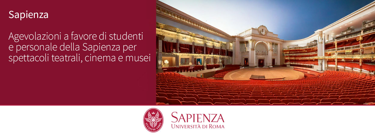 Sapienza | Agevolazioni a favore di studenti e personale della Sapienza per spettacoli teatrali, cinema e musei